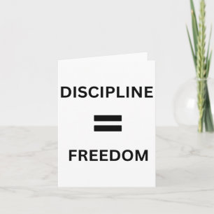 Cartão Disciplina = Liberdade - A Chave Para O Sucesso Do