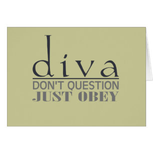 Cartão Diva: Não questione