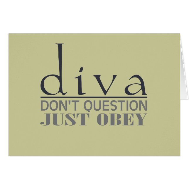 Cartão Diva: Não questione (Frente horizontal)