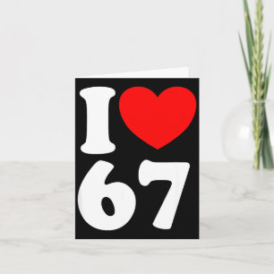 Cartão Diversão 67 Número 6-7 Eu Amo 6 7 Seis Sete
