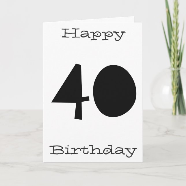 Cartão Diversão, aniversário de 40 anos, grande texto pre (Frente)