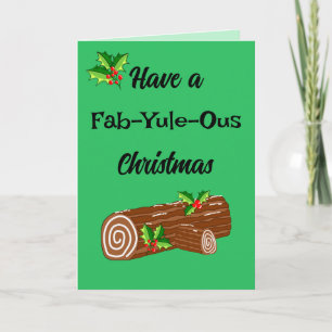 Cartão Diversão de Yule Log Fabulosa Placa de Canhoto de 