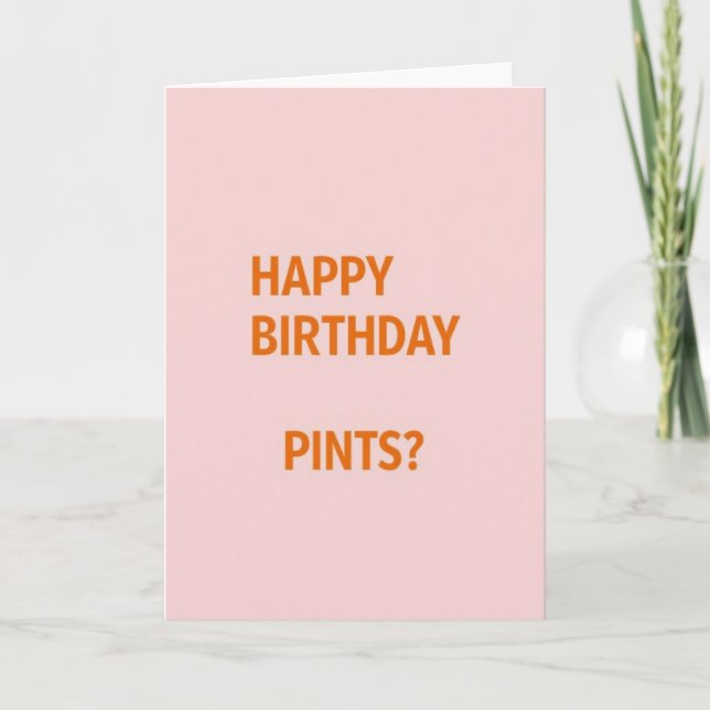 Cartão Divertido de Aniversário Pints (Frente)