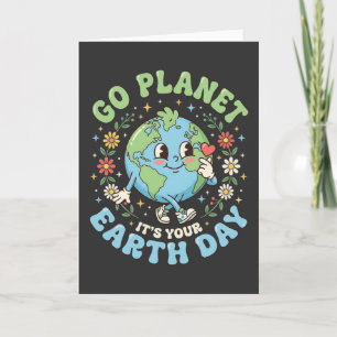 Cartão Divertido Dia da Terra Vá Planeta É o Seu Dia da T