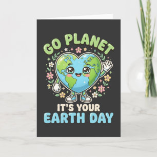Cartão Divertido Dia da Terra Vá Planeta É o Seu Dia da T