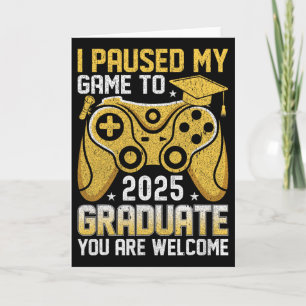 Cartão Divertido Nerdy Pausei Meu Jogo Para Me Formar 202