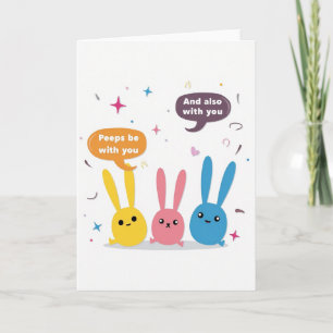 Cartão Divertido Peeps Be With You