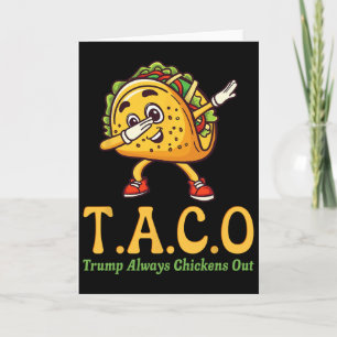 Cartão Divertido Trump Taco Trump Sempre Desiste 28