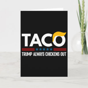 Cartão Divertido Trump Taco Trump Sempre Desiste 6 