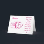 Cartão Divertimento, 45th aniversário para o texto da<br><div class="desc">Um fundo branco que caracteriza o texto cor-de-rosa,  neste 45th cumprimento do aniversário para uma irmã. Meus cumprimentos engraçados da mente.</div>