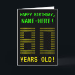 Cartão Divertimento, "80 ANOS Geeky, Nerdy VELHOS!"<br><div class="desc">A parte dianteira destas características de design nerdy, customizáveis do cartão do aniversário FELIZ ANIVERSARIO "" das mensagens e "80 ANOS VELHO! ", junto com um nome destinatário personalizado. As mensagens na parte dianteira têm uma aparência inspirada por jogos de computador clássicos pixelated. Os dígitos do grande número "80" na...</div>