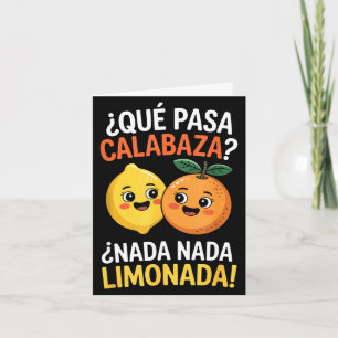 Cartão Dizendo engraçado em espanhol nada nada limonada c