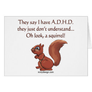 Cartão Dizer do humor do esquilo de ADHD