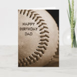 Cartão do basebol do pai do feliz aniversario<br><div class="desc">Close up de um basebol velho tonificado ao sepia com as palavras,  pai do feliz aniversario - perfeito para todo o pai loving do basebol,  é totalmente customizável para que você personalize como você por favor!</div>