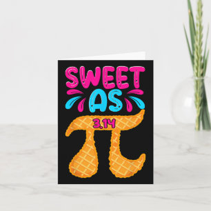 Cartão Doce Como 3,14 Pie Engraçado Pi Day Math Boys G