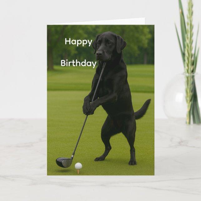 Cartão Dog Lover funny birthday card Lab at the Tee (Frente)