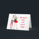 CARTÃO *DOIS DE UM TIPO* TRAZEM "NOSSO PRÓPRIO" PARA UMA<br><div class="desc">Se você se diverte sendo o gêmeo com sua irmã... ..deixe-a saber hoje,  enviando-lhe este Cartão de Aniversário Divertido!!!!  OBRIGADO por passar por uma das minhas oito lojas e FELIZ ANIVERSÁRIO para vocês dois!!!!!</div>