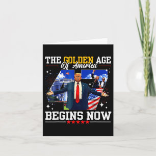 Cartão Donald Trump A Idade Do Ouro Da América Começa Bem