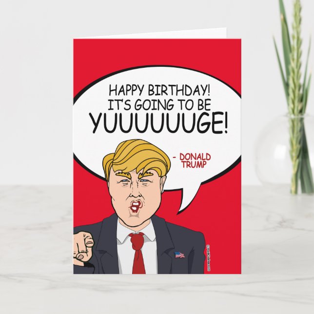 Cartão Donald Trump Aniversário - Vai ser Yuuuge! (Frente)