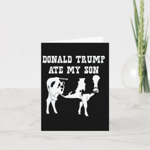 Cartão Donald Trump Ate Meu Filho