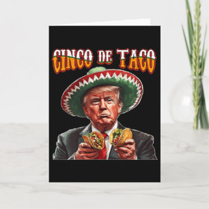 Cartão Donald Trump engraçado Cinco De Mayo - Trump engra
