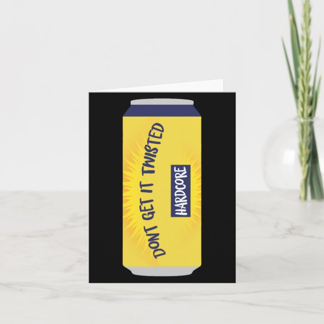 Cartão Dont Get It Twisted Tee Tea Meme Long Sleeve  (Frente)