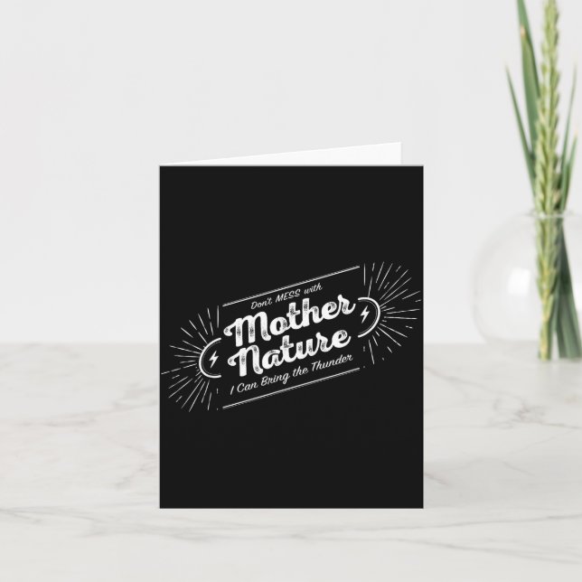 Cartão Don't Mess With Mother Nature  (Frente)