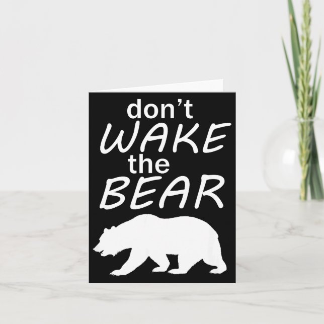 Cartão Don't Wake The Bear Survival Camng And Sleeng  (Frente)