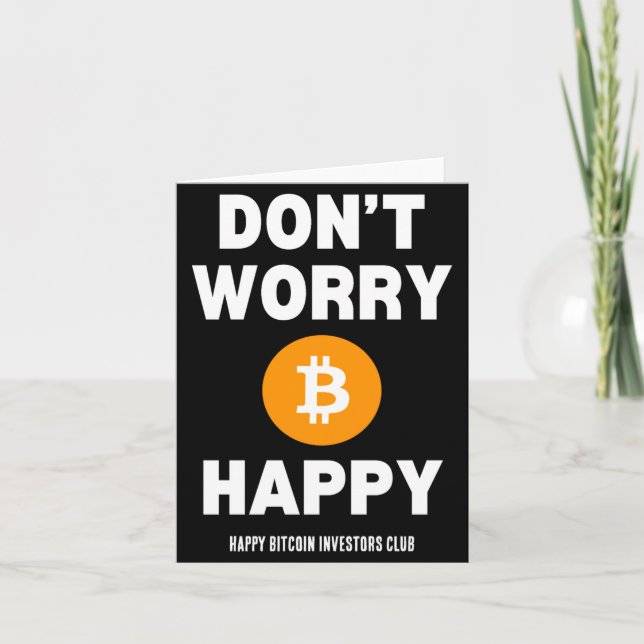 Cartão Dont Worry B Itcoin Happy  (Frente)