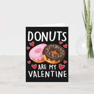 Cartão Donuts São Meu Namorado Homem Mulheres Meninos Div