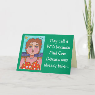 Cartão DORIS: They call it PMS... - greeting card
