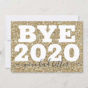 Cartão Dourada Glitter Bye 2020 Tivemos melhor ano novo