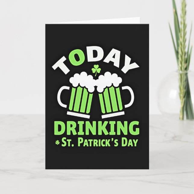 Cartão Drinking St Patricks Day Card (Frente)