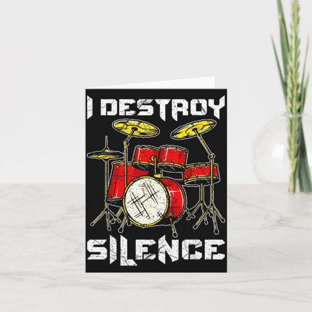 Cartão Drum Percussionist Drummers I Destroy Silence Drum (Frente)