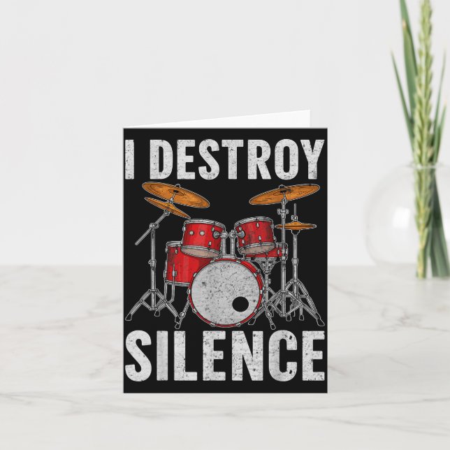 Cartão Drum Percussionist Drummers I Destroy Silence Drum (Frente)