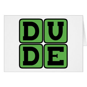Cartão DUDE Slang Bro Funny Quatro Letras Design Slacker