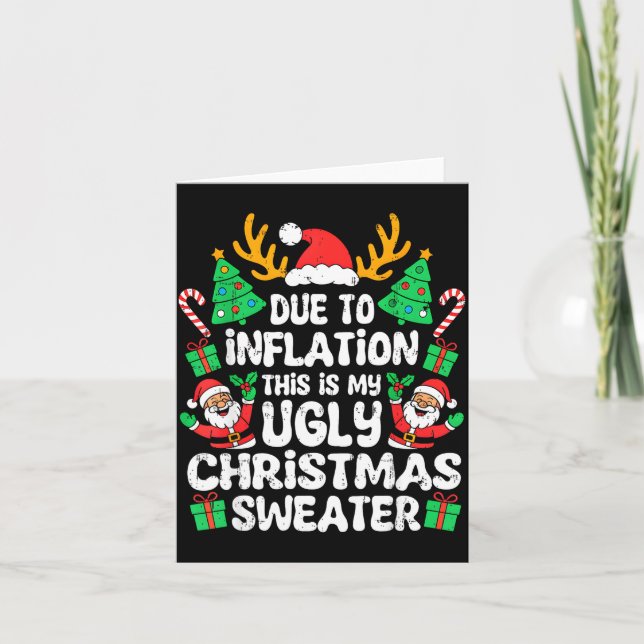 Cartão Due To Inflation Ugly Christmas Sweater Xmas Men W (Frente)