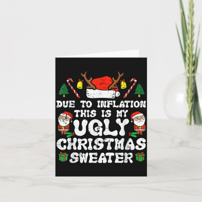 Cartão Due To Inflation Ugly Christmas Sweater Xmas Men W (Frente)