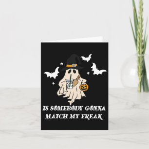Cartão É alguém Gonna jogo meu freak fantasma engraçado H