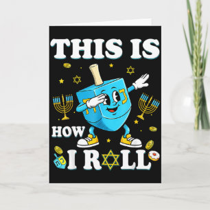 Cartão É Assim Que Eu Rolo Hanukkah Dreidel Chanukah Juda
