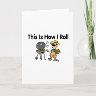 Cartão É Assim Que Eu Rolo O Grelha De CHURRASCO