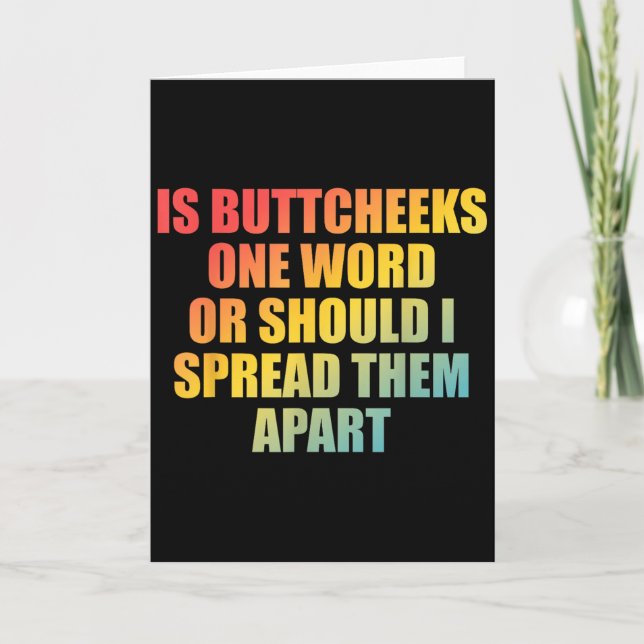 Cartão É Buttcheeks Uma Palavra Só Ou Devo Separá-las Apa (Frente)