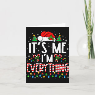 Cartão É Eu Sou Tudo Camisa Divertida de Natal Combinando