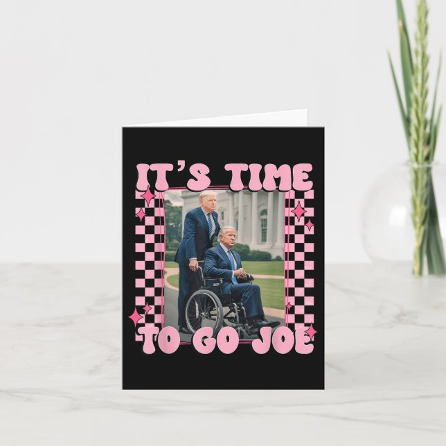 Cartão É Hora De Ir Joe Funny Trump 2024 (Frente)