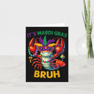 Cartão É Mardi Gras Bruh Crawfish Carnival Kid Men Wom