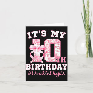 Cartão É Meu 10º Aniversário Menina Dígitos Duplos Coquet