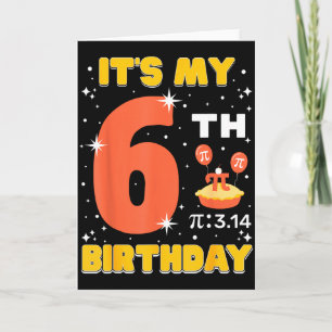 Cartão É Meu 6º Aniversário Dia Do Pi Matemática 6 Anos C