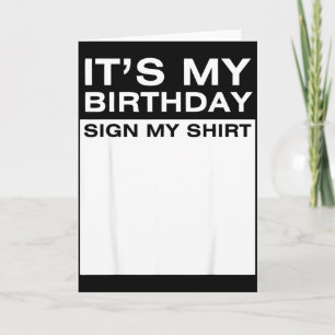 Cartão É Meu Aniversário Sinal Minha Camisa Divertido Hom