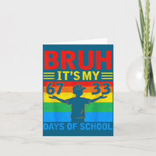 Cartão É Meu Bruh 67 33 Dias de Escola