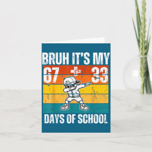 Cartão É Meu Bruh 67 33 Dias Escola